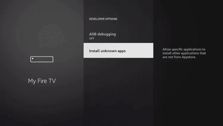 Firestick Developer Options - Enable Apps from Unknown Sources